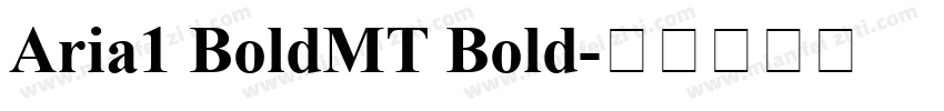 Aria1 BoldMT Bold字体转换
